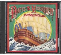 Pirates of the Mississippi - Walk the Plank