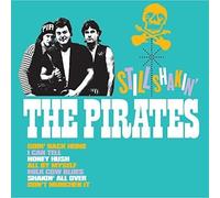 PIRATES - STILL SHAKIN'
