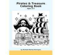 Pirates & Treasure Coloring Book for Kids Ages 3-5