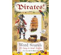 Pirates Word Search Puzzle Book: Easy-to-Read-Print Puzzles about Pirates, Privateers, Pirate Hunters & The Golden Age of Piracy | 6x9 Inches, 110 Pages | 50+ Puzzles