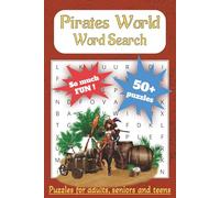 Pirates Word Search Puzzle Book: Word Searches with Easy-to-Read Print about Pirates, Adventures, Hidden Treasures and More | 6x9 inches, 110 pages | 50+ Puzzles ... For Adults, Seniors, Teenagers