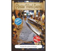 Pirates Word Search Puzzle Book: Word Searches with Easy to Read Print about Pirates, Piracy, Anventure and More | 6x9 inches, 110 pages | 50+ Puzzles ... Gift for Vacations, Holidays and Free Times
