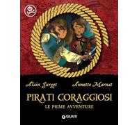 Pirati coraggiosi. Le prime avventure