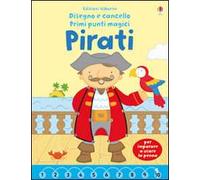 Pirati. Disegno e cancello. Primi punti magici. Ediz. illustrata. Con gadget