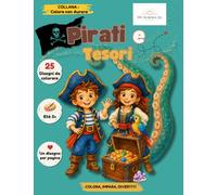 Pirati e tesori: Libro da colorare