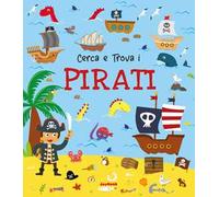 Pirati. Ediz. a colori