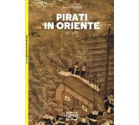 Pirati in Oriente 811-1639
