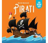 Pirati. Sorprendenti pop up. Ediz. a colori