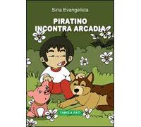 Piratino incontra Arcadia