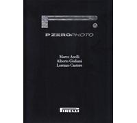 Pirelli. P Zerophoto - [Motta 24 ore Cultura]