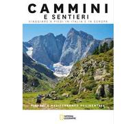 Pirenei e Mediterraneo Occidentale. Cammini e sentieri. Viaggiare a piedi in Italia e in Europa
