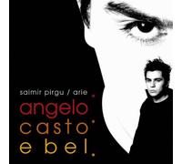 Pirgu,Saimir - Angelo Casto E Bel