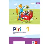 Piri 1: Arbeitsheft PLUS Druckschrift Klasse 1 (Piri. Ausgabe ab 201 (Broschüre)