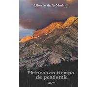Pirineos en tiempo de pandemia. 2020
