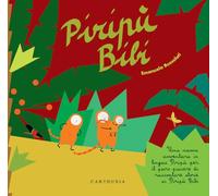 Piripù Bibi. Ediz. a colori