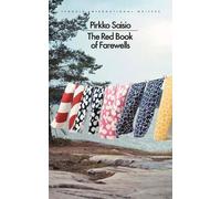 Pirkko Saisio The Red Book of Farewells (Tascabile)