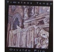Piro, Osvaldo - Timeless Tango (US Import)