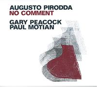 Pirodda, Peacock. Motian - No Comment