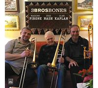 Pirone Massimo, Nash Dick, Kaplan Alan - 3Brosbones