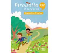 Pirouette et compagnie - Français CE2 - 2026 - Manuel - élève
