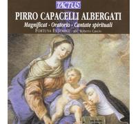 Pirro Capacelli A Pirro Capacelli Albergati: Magnificat/Oratorio/Cantate Sp (CD)