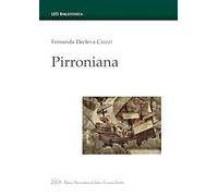 Pirroniana. Ediz. italiana e inglese
