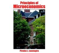 Pirudas L. Lwamugira Principles of Microeconomics (Tascabile)