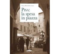 Pisa: la spesa in piazza