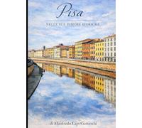 PISA nelle sue dimore storiche