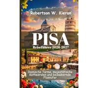Pisa Reiseführer 2026-2027
