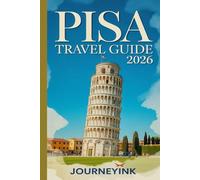 Pisa Travel Guide 2026: Insider itineraries, neighborhood strolls, and practical tips for authentic Tuscan adventures