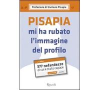 Pisapia mi ha rubato l'immagine del profilo. 377 nefandezze di cui è stato capace