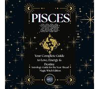 PISCES 2026 - Magic Witch Astrology Guide: Monthly Predictions, Daily Guidance, Rituals & Mantras