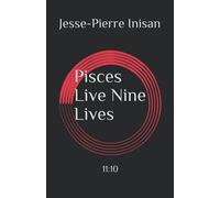 Pisces Live Nine Lives