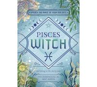 Ivo Dominguez, Jr Mat Auryn Pisces Witch (Tascabile) Witch's Sun Sign Series