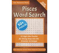 Pisces Word Search: 55 High Vibe Puzzles for Diving Deep into the Dreamer Archetype