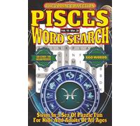 Pisces Word Search: Easy To Read Print With 50+ Puzzles About Pisces, Zodiac, Astrology, And More | 6x9 inch, 110 pages | Gift For Holidays, Vacations, and Spare Time