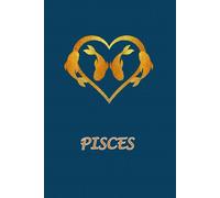 Pisces Zodiac Couple: Journal Notebook for Pisces Couples. Gift for Pisces Zodiac, Horoscope and Astrology Lovers.