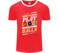 Piscina I Piace A Play With My Balls 9-Ball Uomo Ringer Fotl