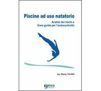 Piscine ad uso natatorio. Analisi dei rischi e linee guida per l'autocontrollo