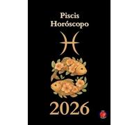 Piscis Horóscopo 2026