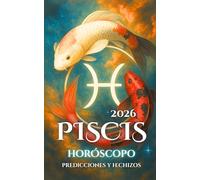 Piscis: Horóscopo, Predicciones y Hechizos