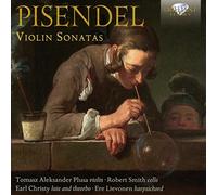 Pisendel Johann Geo - Johann Georg Pisendel: Violin Sonatas
