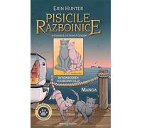 Pisicile Razboinice Vol.3: Aventurile lui Dunga Cenusie. Intoarcerea Razboinicului - Erin Hunter