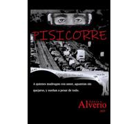 PISICORRE: Desde el retrovisor de Don Andrés