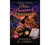 Piss Passion & Paperwork: The Rise and Fall of Macardle Administration