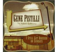 Pistilli, Gene The Hoboken Saddletramp - I Still Get Dressed On Sunday