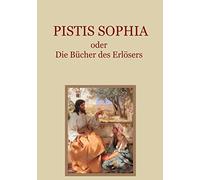 Pistis Sophia oder Die Bücher des Erlösers: 31