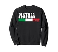 PISTOIA City Italia Vintage Bandiera Italia per Gli Amanti dei Viaggi Felpa
