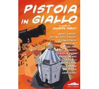 Pistoia in giallo